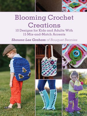 cover image of Blooming Crochet Creations